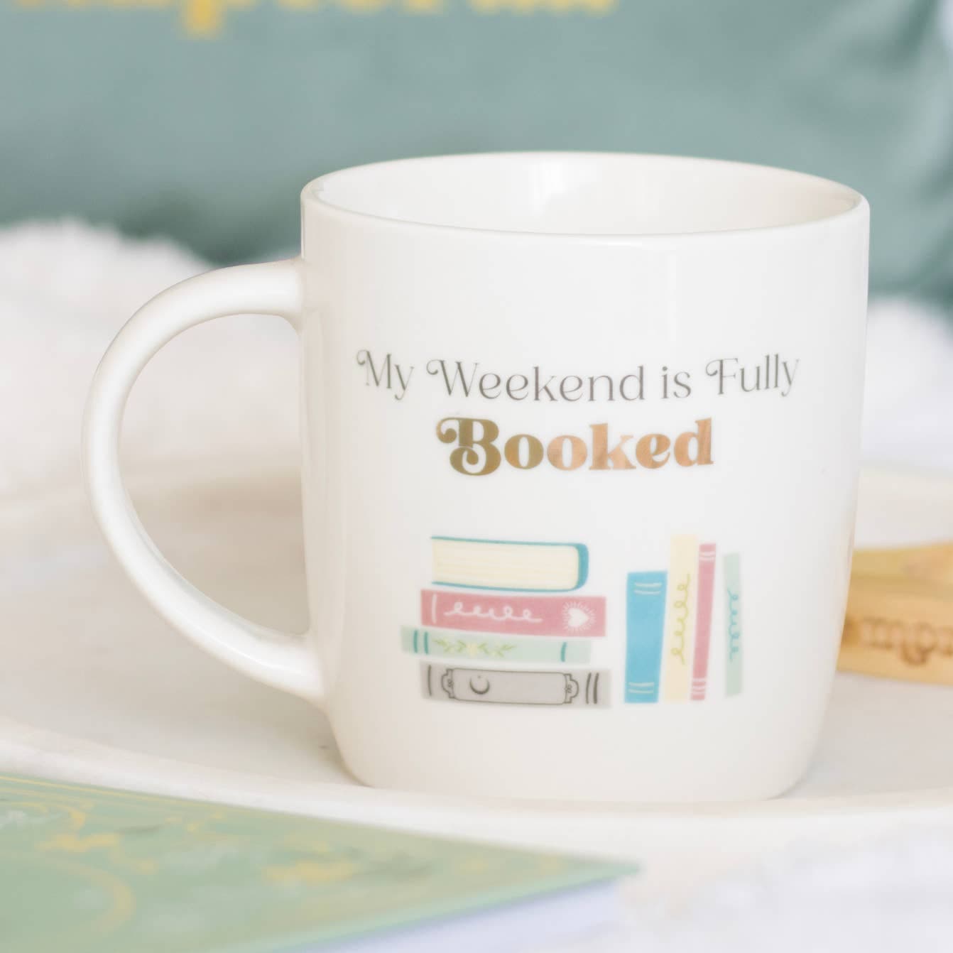 My Weekend Is Fully Booked ceramic mug